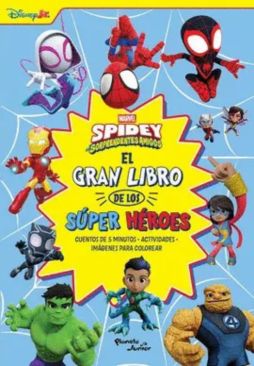 Spidey y Sus Sorprendentes Amigos. El Gran Libro D