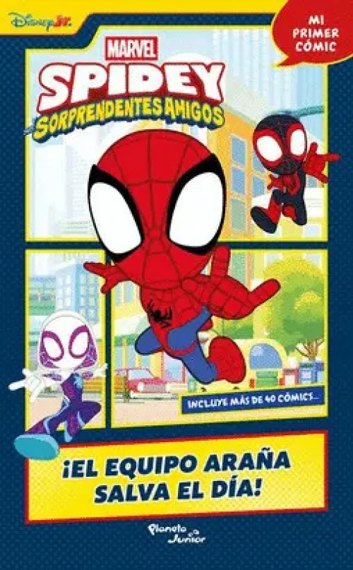 Spidey y Sus Sorprendentes Amigos. ¡El Equipo Arañ