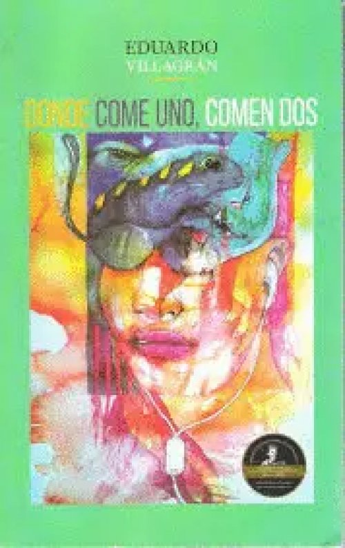 Donde Come Uno, Comen Dos