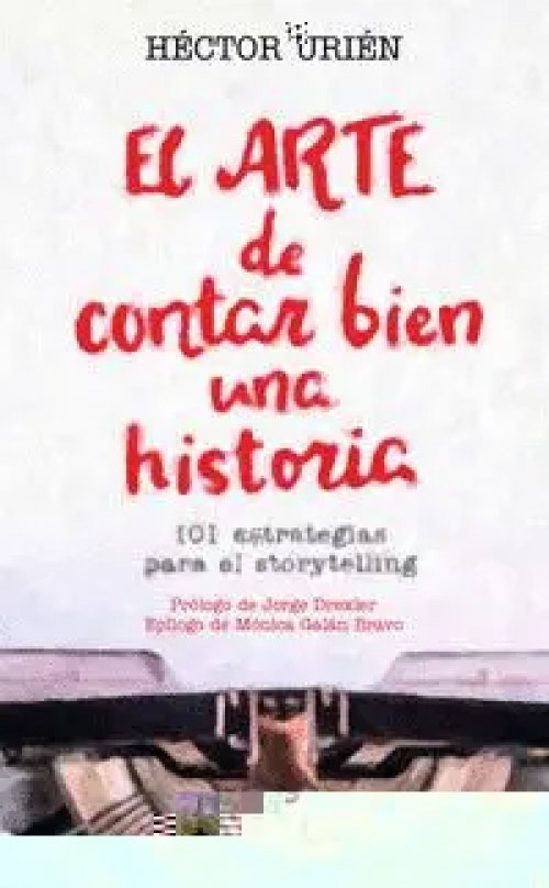 El Arte de Contar Bien una Historia