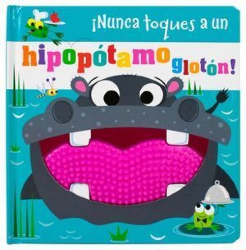 ¡NUNCA TOQUES A UN HIPOPOTAMO GLOTÓN!