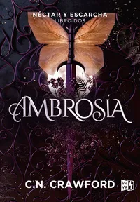 Ambrosía (Néctar y escarcha 2)