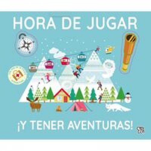 Hora de jugar... ¡y tener aventuras!
