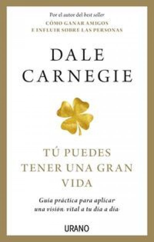 Tú puedes tener una gran vida