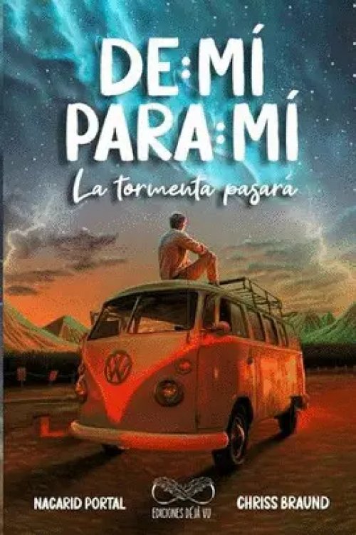 DE MI PARA MI 1: LA TORMENTA PASARA
