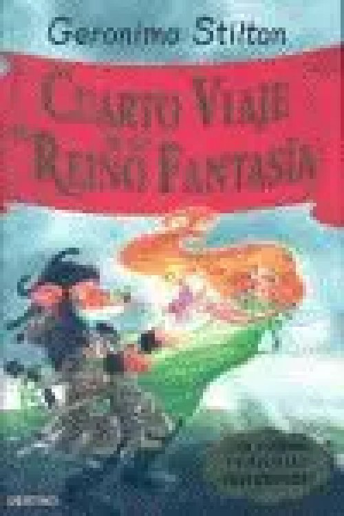 Cuarto Viaje Al Reino de la Fantasía