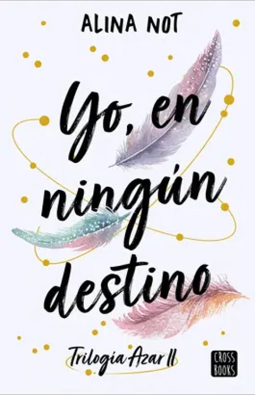 Yo, en Ningún Destino
