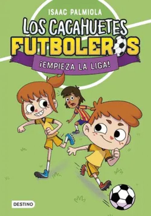 Los Cacahuetes Futboleros 1. ¡Empieza la Liga! Nueva Presentación