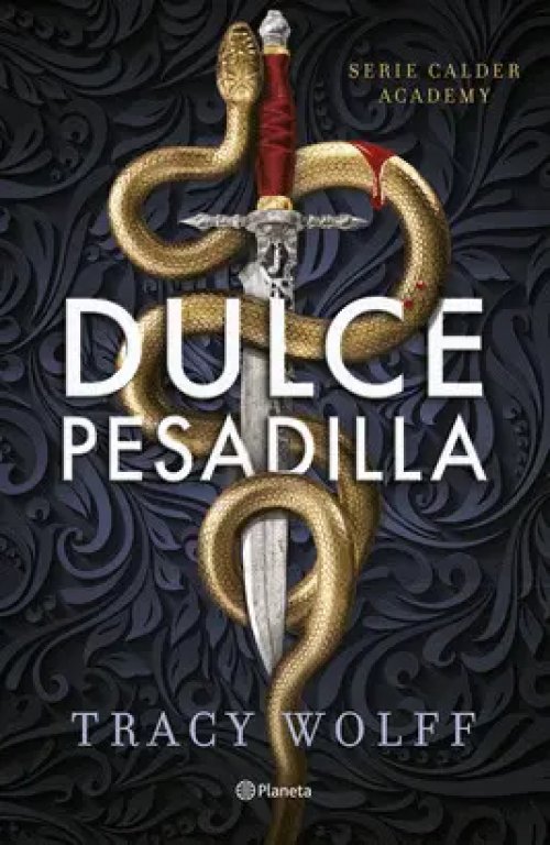 Dulce Pesadilla (Calder Academy 1)