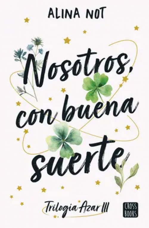 Nosotros, con Buena Suerte