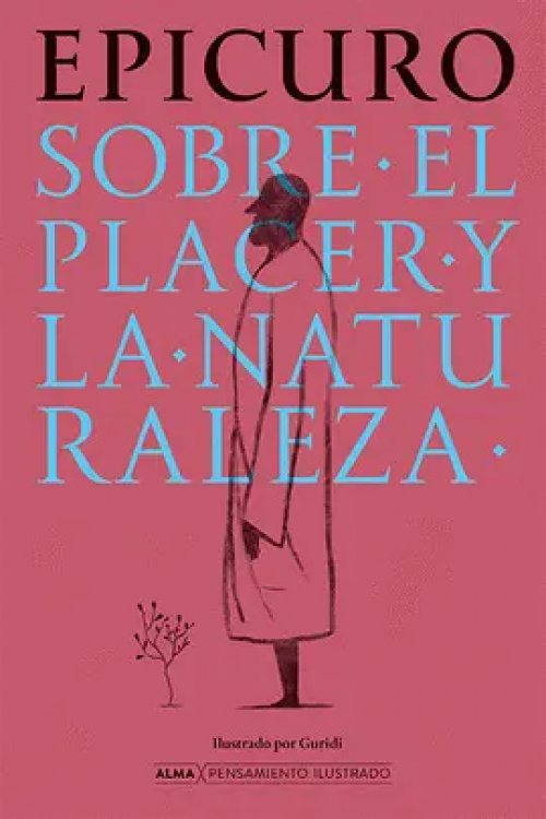 SOBRE EL PLACER Y LA NATURALEZA