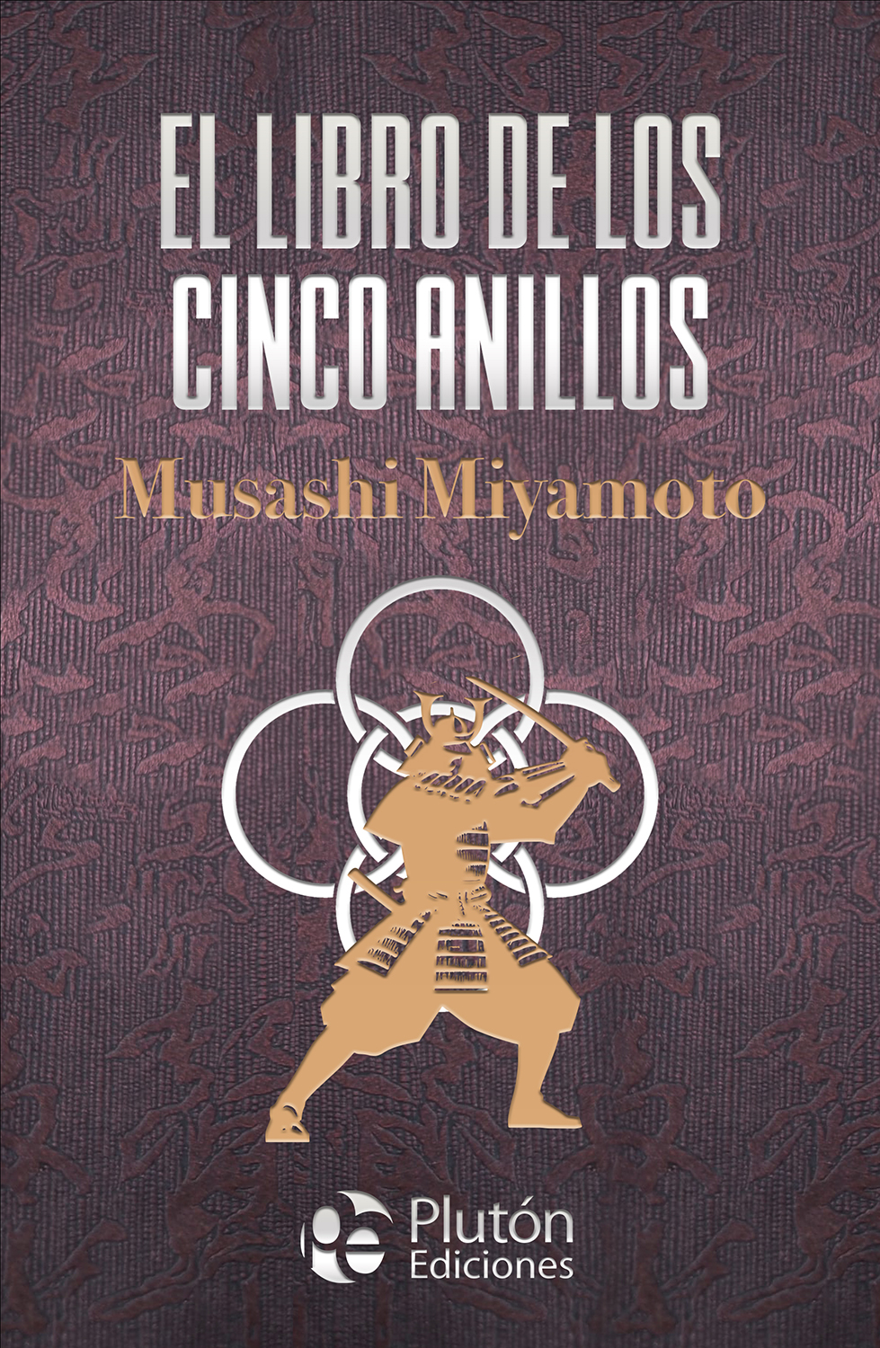 EL LIBRO DE LOS CINCO ANILLOS (TAPA DURA)