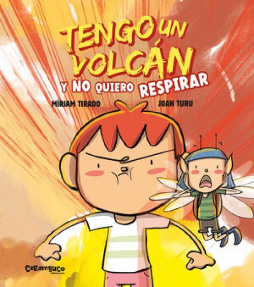 TENGO UN VOLCAN Y NO QUIERO RESPIRAR (TAPA DURA)