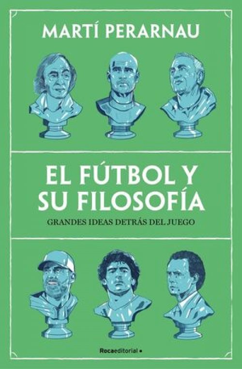 EL FÚTBOL Y SU FILOSOFÍA