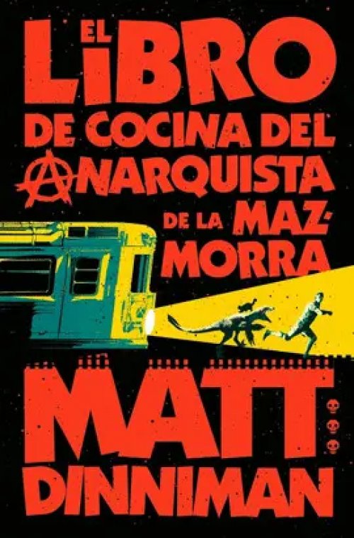 El Libro de Cocina del Anarquista de la Mazmorra (Carl el Mazmorrero 3)