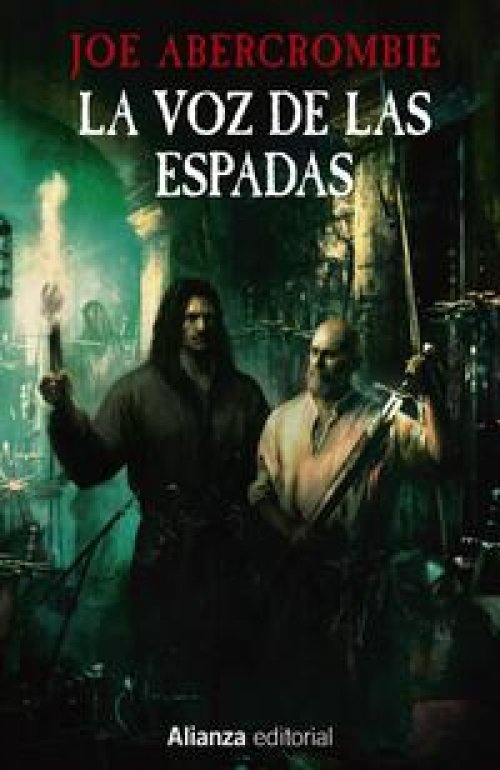 La voz de las espadas (La Primera Ley 1)