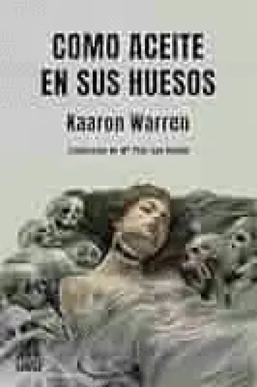 Como Aceite en Sus Huesos