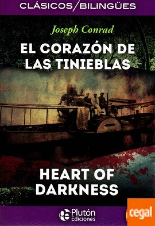 El corazón de las tinieblas= Heart of darkness