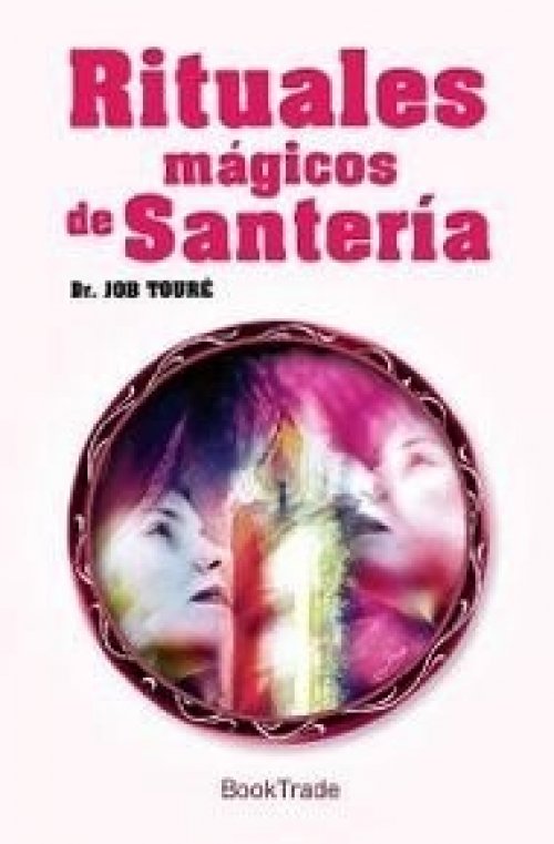 Rituales mágicos de santería