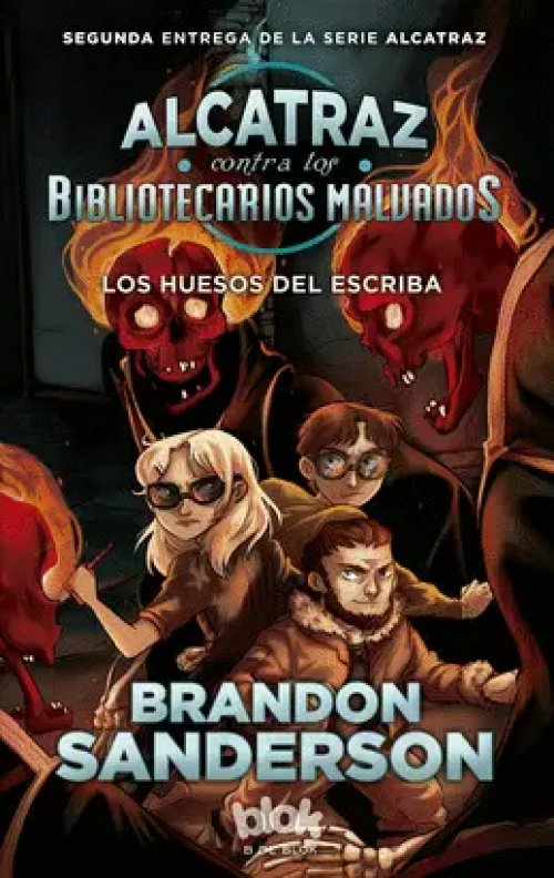 Los Huesos del Escriba (Alcatraz Contra los Bibliotecarios Malvados 2)
