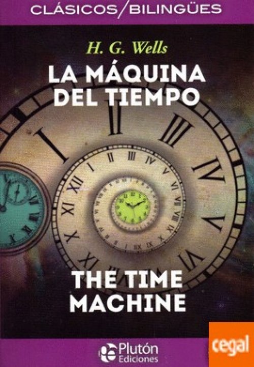 La máquina del tiempo= The time machine