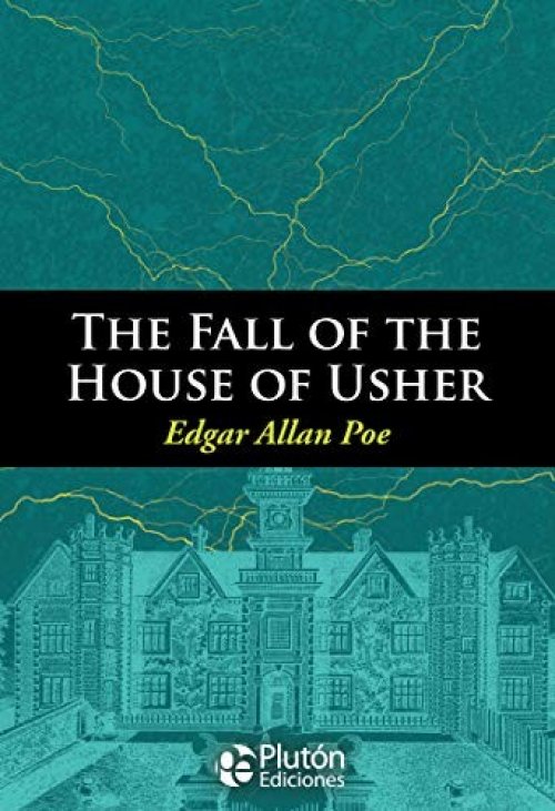 THE FALL OF THE HOUSE OF USHER