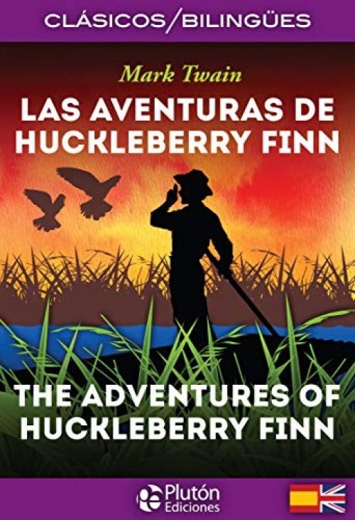 LAS AVENTURAS DE HUCKLEBERRY FINN (BILINGUE)
