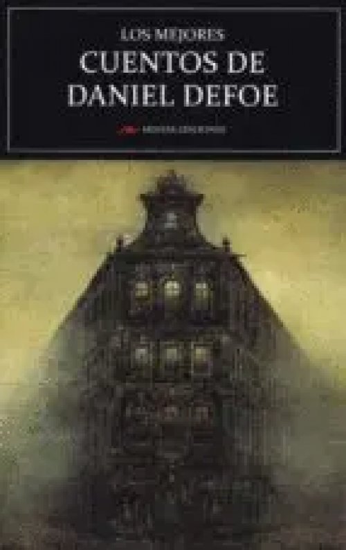 Los Mejores Cuentos de Daniel Defoe