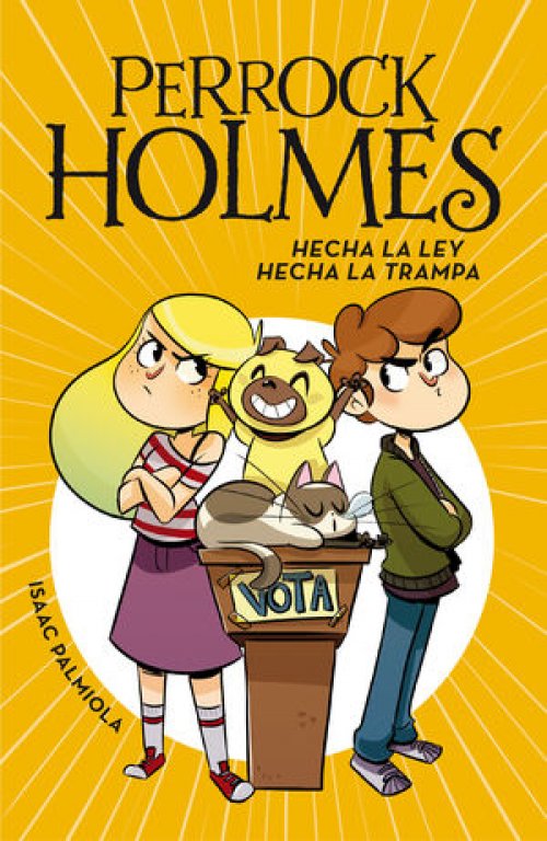 PERROCK HOLMES 10: HECHA LA LEY, HECHA LA TRAMPA