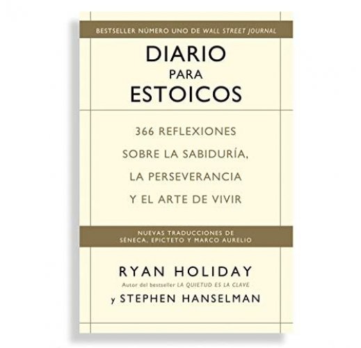 Diario para estoicos : 366 reflexiones sobre la sabiduría, la perseverancia y el arte de vivir