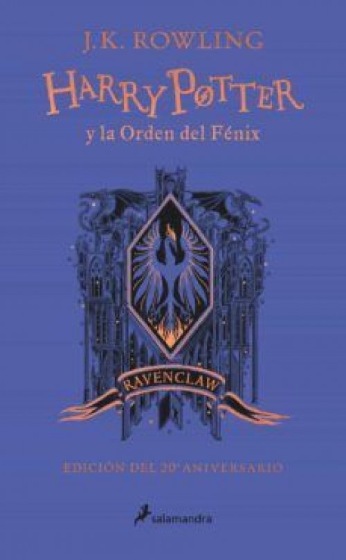 HARRY POTTER 5: LA ORDEN DEL FENIX (EDICIÓN RAVENCLAW DE 20º ANIVERSARIO)
