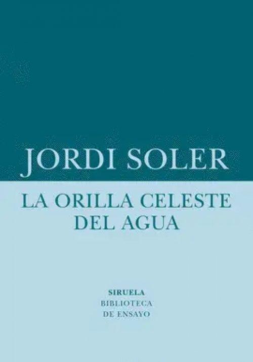 La Orilla Celeste del Agua