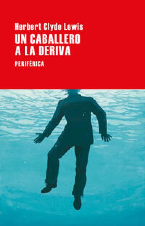 Un caballero a la deriva