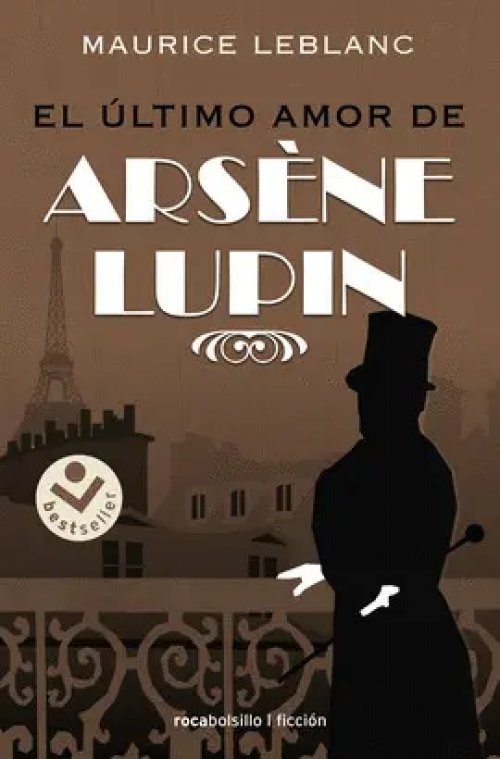 Arsène Lupin - el Último Amor de Arsène Lupin