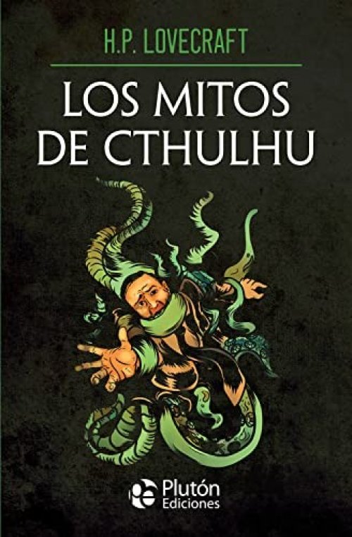 LOS MITOS DE CTHULHU (OBRAS CUMBRES)