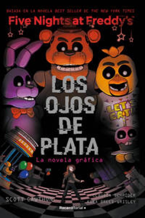 Five Nights At Freddy's. La novela gráfica 1 - Five Nights At Freddy's. La novela gráfica 1 - Los ojos de plata