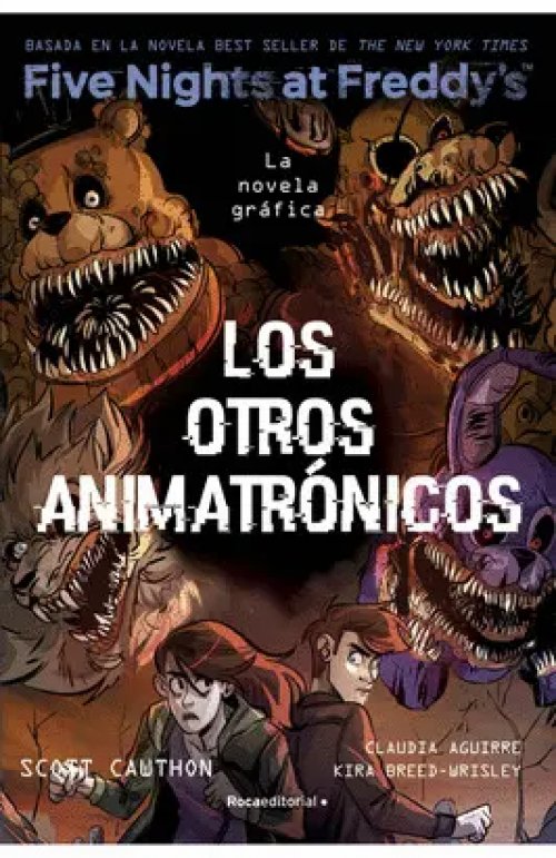 Otros Animatronicos. Fnaf 2 Novela Grafica