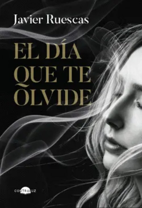 El Día que te Olvide
