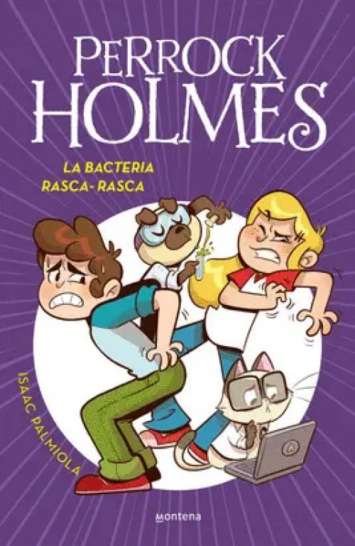 PERROCK HOLMES 20: LA BACTERIA RASCA-RASCA
