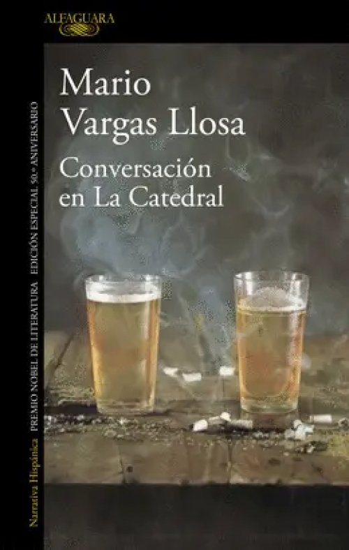 Conversación en la Catedral (Edición Especial 50. º Aniversario)