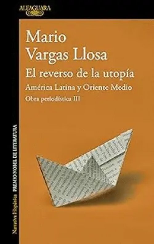 El Reverso de la Utopía: América Latina y Oriente Medio (Obra Periodística Varga