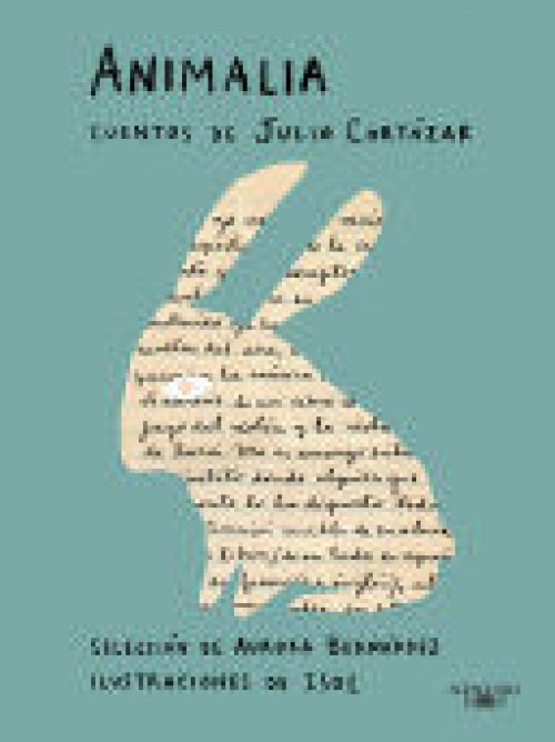 ANIMALIA. CUENTOS DE JULIO CORTÁZAR