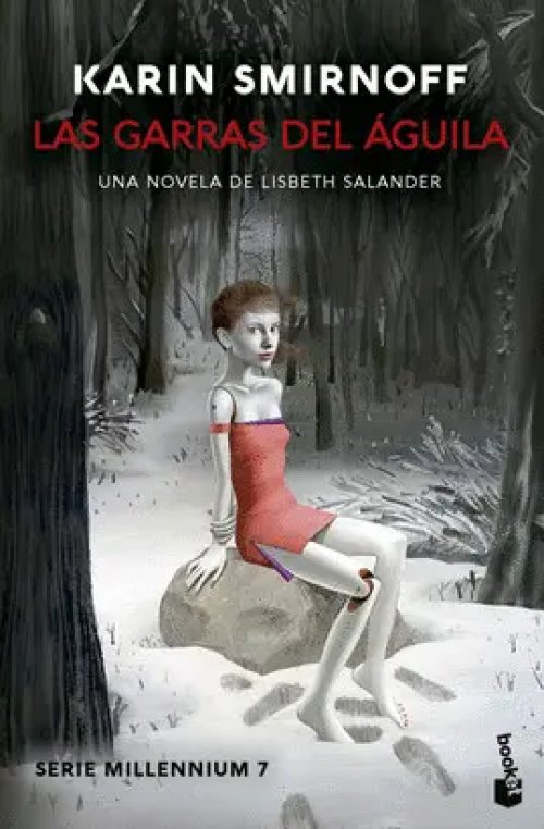 Las Garras del Águila: una Novela de Lisbeth Salander (Serie Millennium, 7)