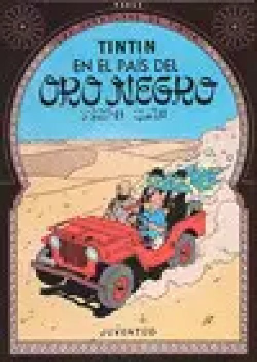 Tintín en el Pais del Oro Negro (Cartoné)