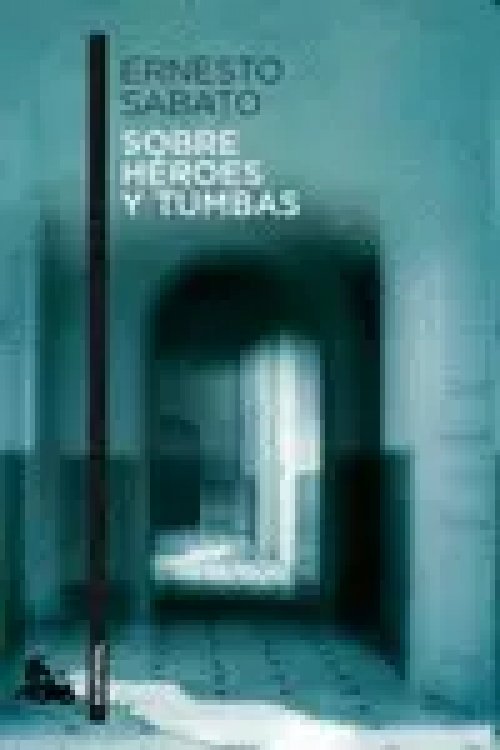Sobre Héroes y Tumbas