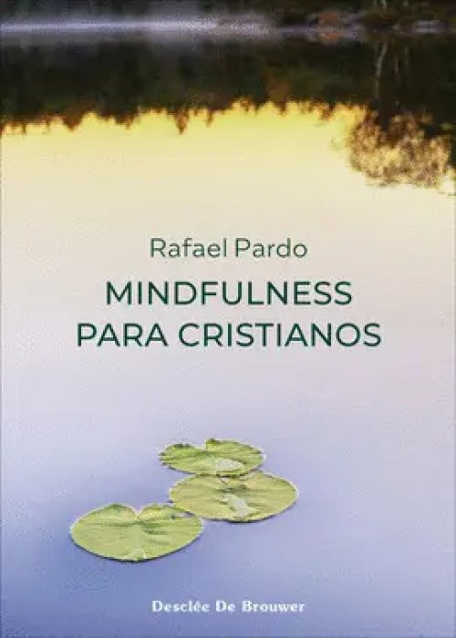Mindfulness para Cristianos