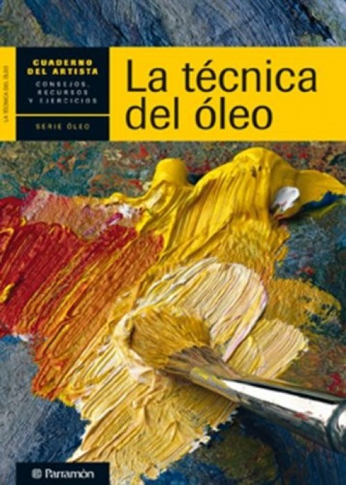 Técnica del óleo, La