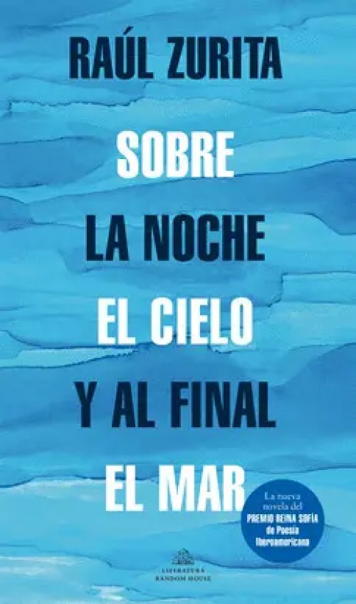 Sobre la Noche el Cielo y Al Final el Mar