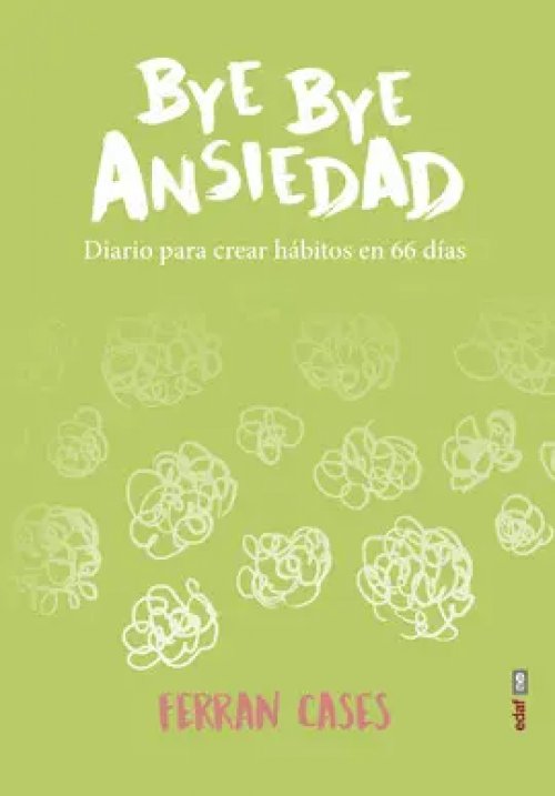 Bye Bye Ansiedad