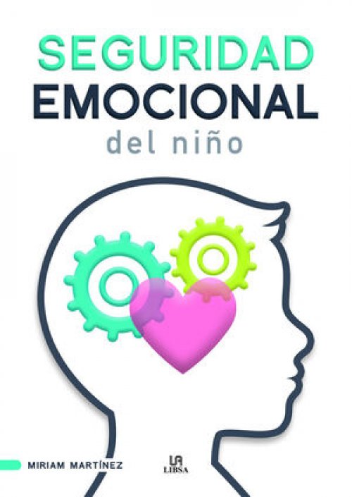 SEGURIDAD EMOCIONAL DEL NIÑO